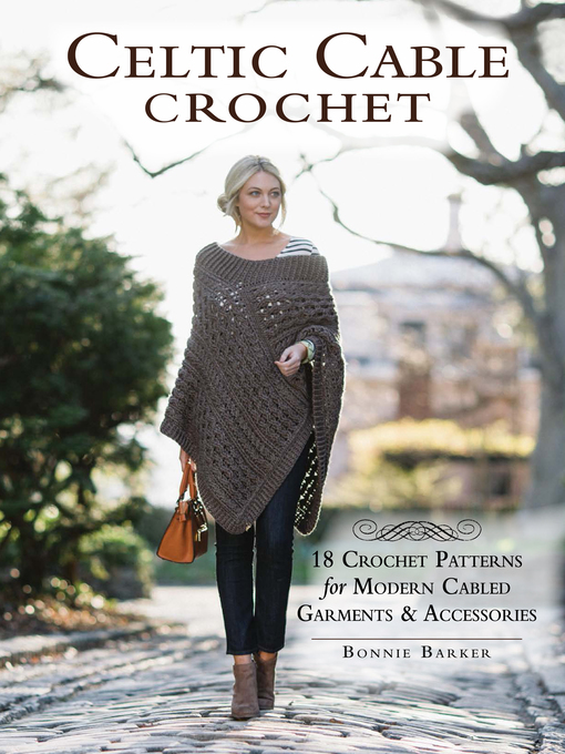 Title details for Celtic Cable Crochet by Bonnie Barker - Available